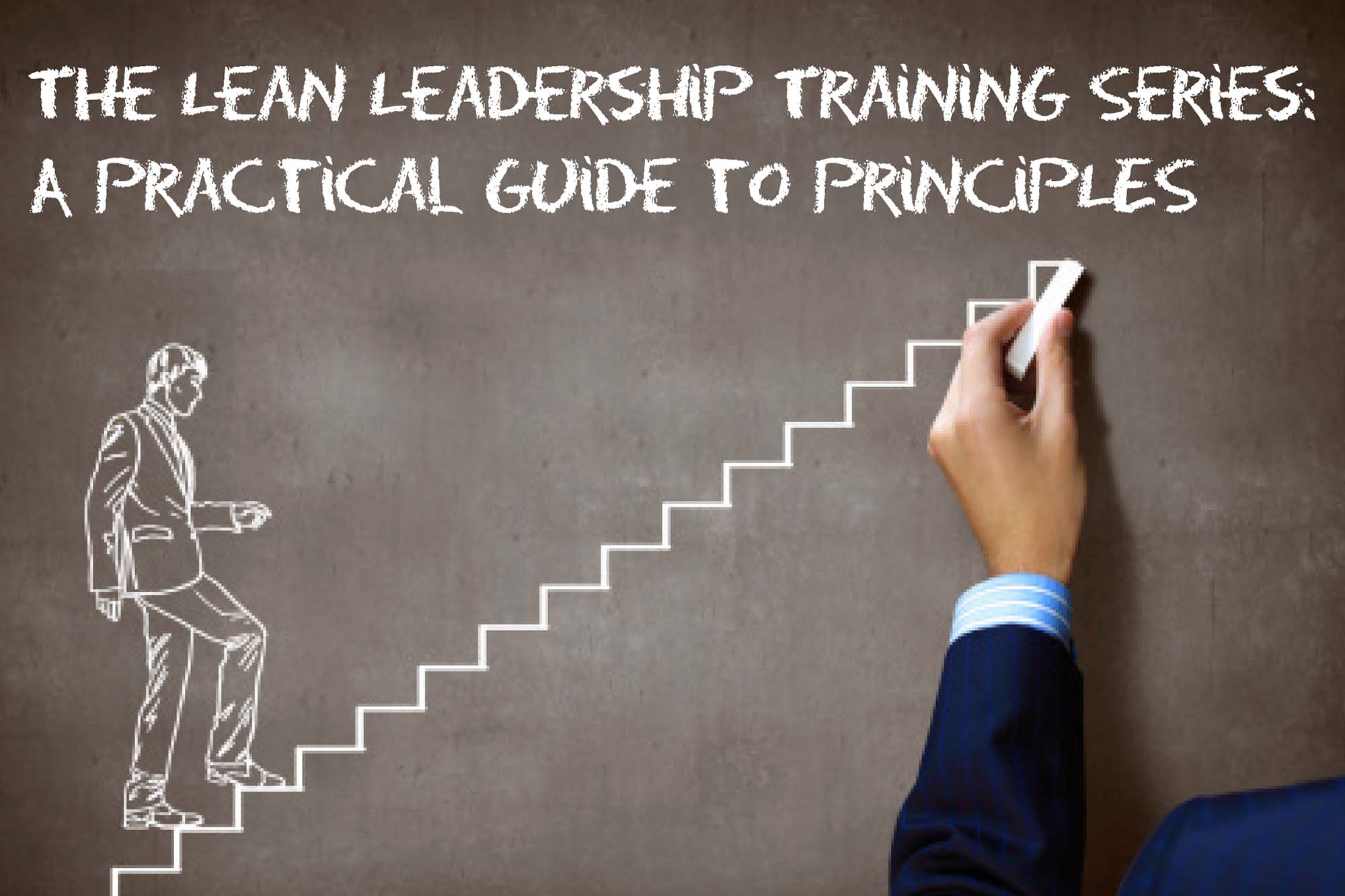 Lean Leadership - Lean all the w...